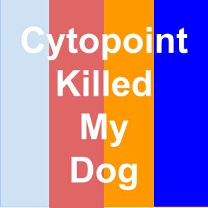 Cytopoint killed my dog